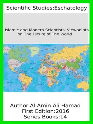 cover image of Islamic and Modern Scientists' Viewpoints on the Future of the World
